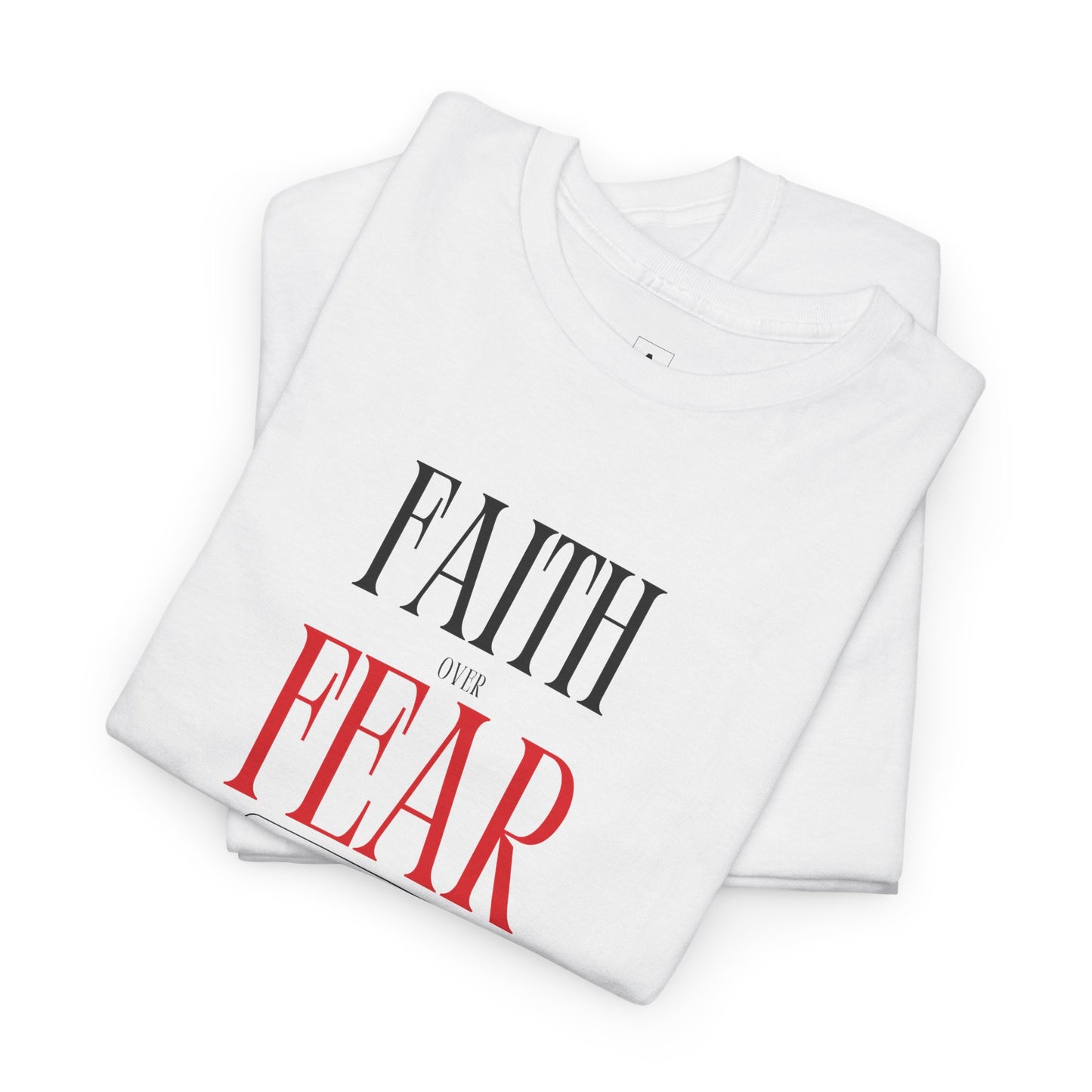 Unisex t-shirt ''FAITH OVER FEAR''