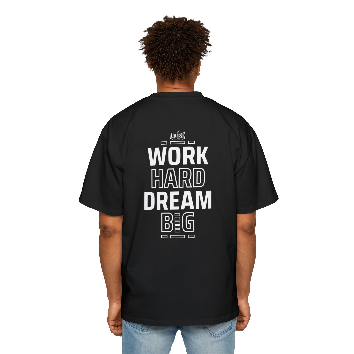 Oversized T-shirt "Work Hard Dream Big"