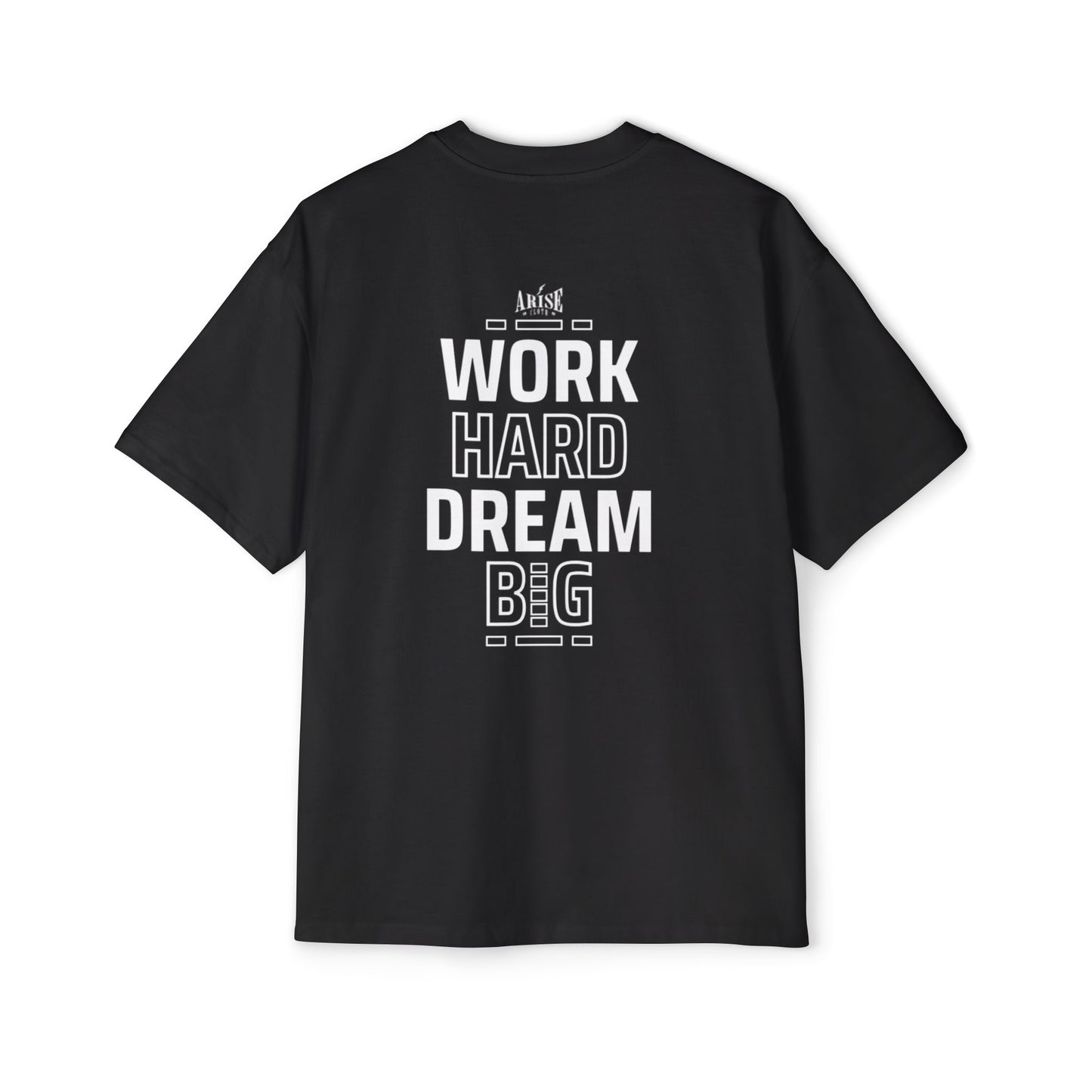 Oversized T-shirt "Work Hard Dream Big"